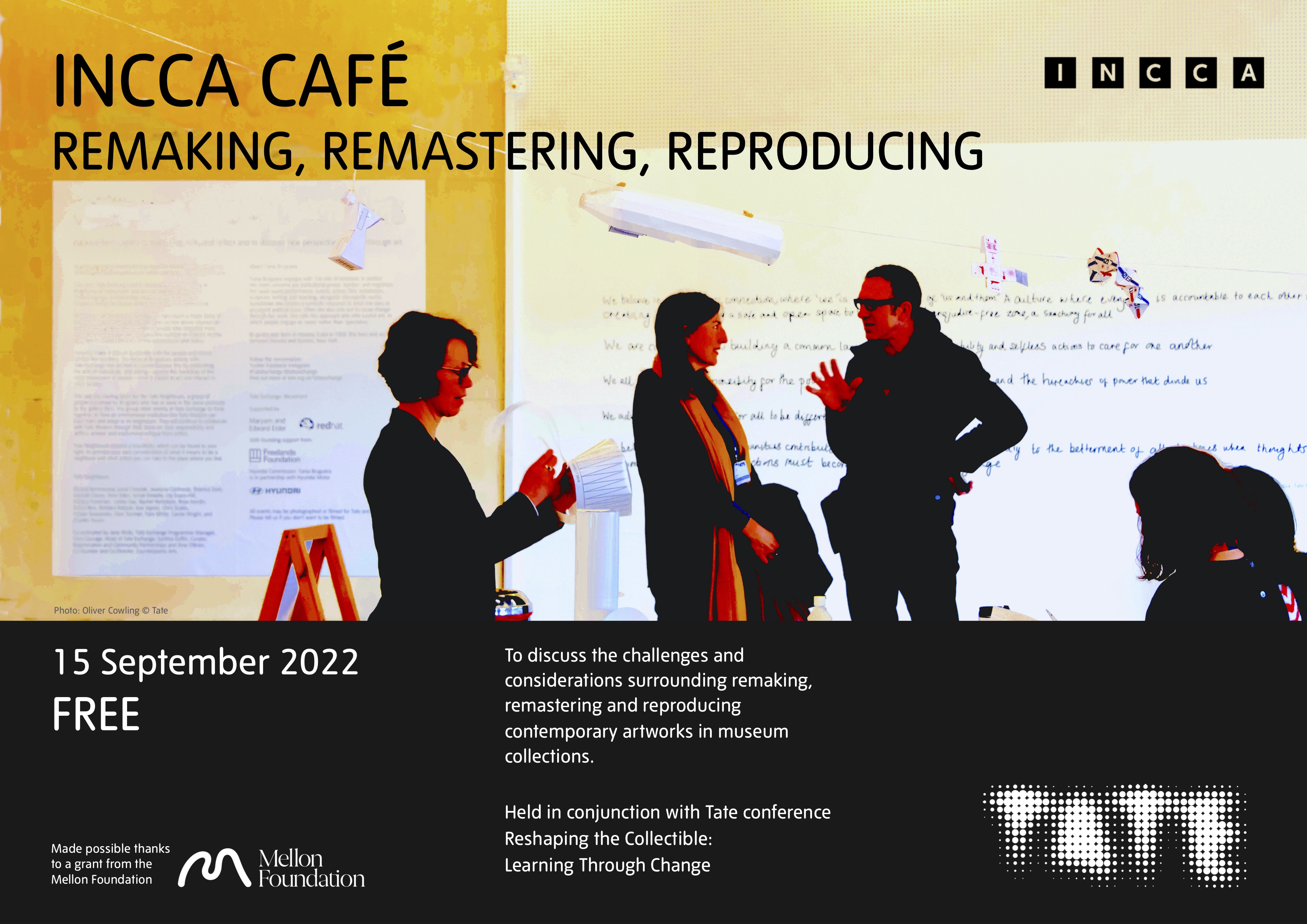 INCCA Café with Tate, London: Remaking, Remastering, Reproducing