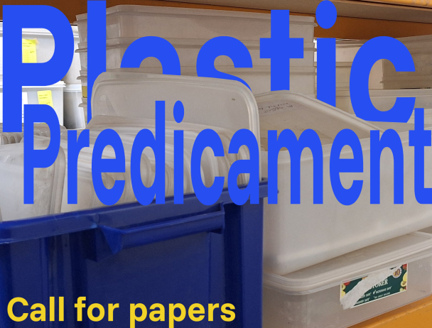Shelf filled with plastic boxes and lids, the words 'Plastic Predicament Call for Papers'